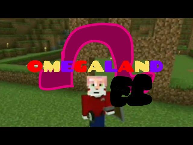 OMEGALAND 1 [EP 1]|: AN NEW SEASON