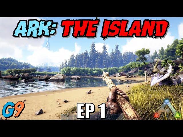 Ark Survival Evolved - The Island EP1 (Getting Started)