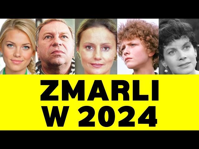 20 POLSKICH AKTORÓW KTÓRZY ZMARLI W 2024