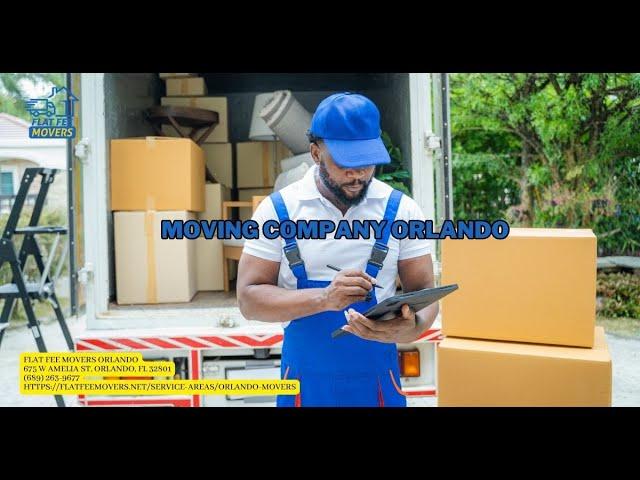 Moving Company Orlando | Flat Fee Movers Orlando