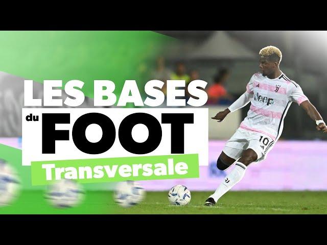 Comment FAIRE DES TRANVERSALES à la POGBA prime ??!