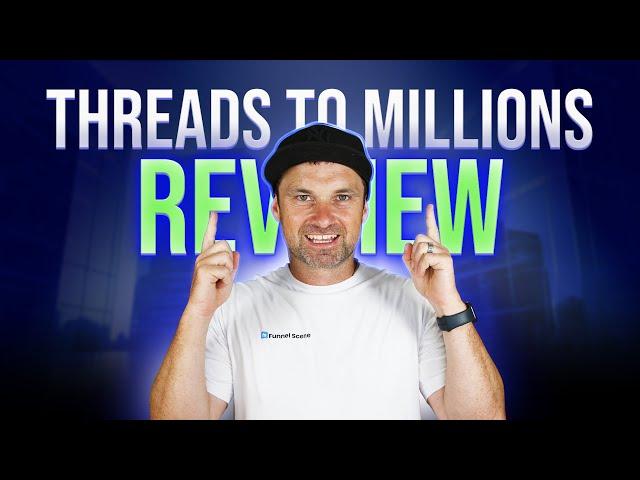 Threads to Millions Review + Bonus! ️ Simple Strategy to Grow Your Threads