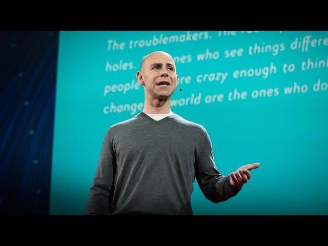 The surprising habits of original thinkers | Adam Grant | TED