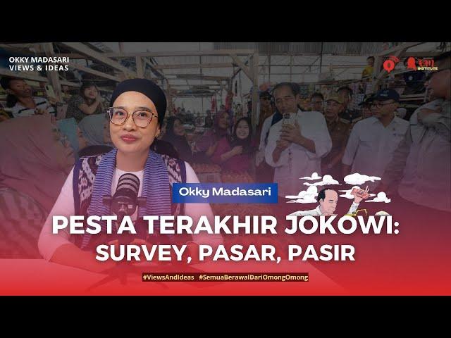 Pesta Terakhir Jokowi: Survey, Pasar, Pasir