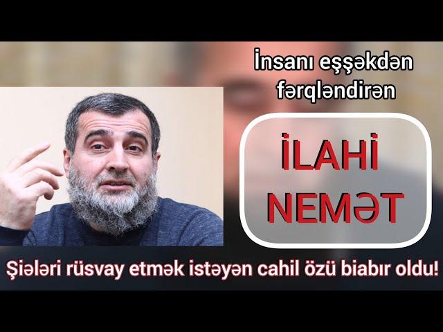 İnsanı eşşəkdən fərqləndirən ilahi nemət