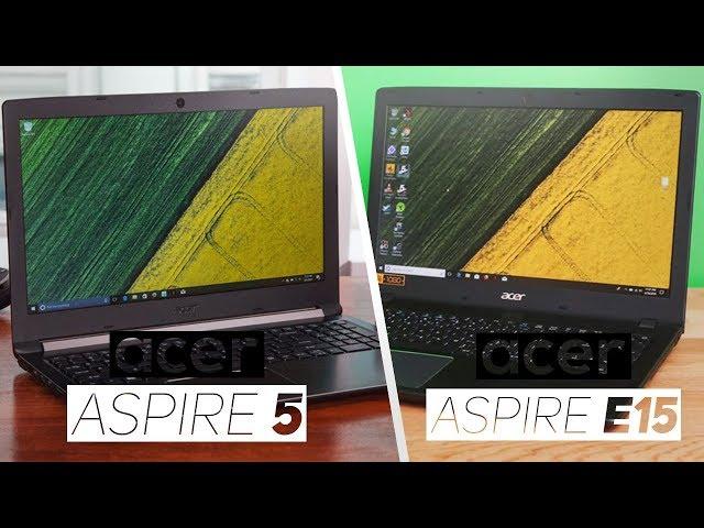 Acer Aspire 5 VS Acer Aspire E15 2018! - Which Is The Best $600 Laptop?