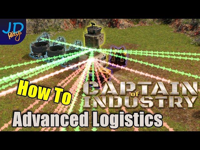 Complete Guide to Advanced logistics   Captain of Industry    Walkthrough, Guide, Tips