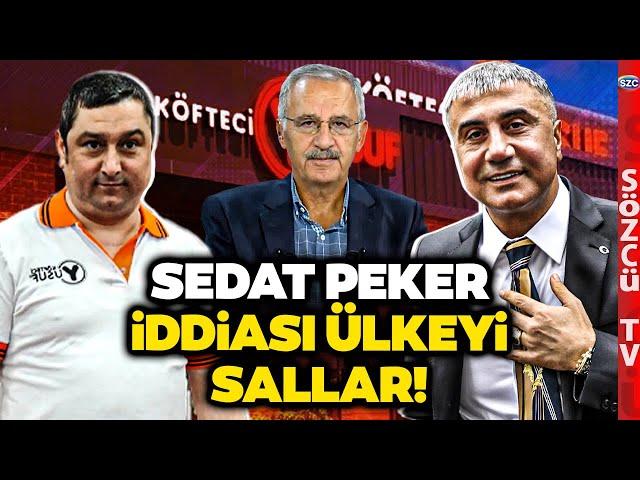 Köfteci Yusuf'un Sahibi Yusuf Akkaş Sözcü'ye Konuştu! Saygı Öztürk Sedat Peker Detayını Anlattı