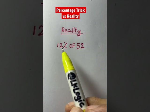 Percentage Trick vs Reality!