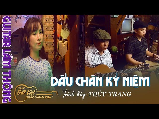 Dấu Chân Kỷ Niệm | St Thúc Đăng - Thanh Phương | Thùy Trang Bolero Cùng Guitar LÂM THÔNG