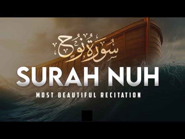 Most beautiful recitation of Surah Nuh (Noah) سورة نوح |{ Tilawat Q Qasmi }