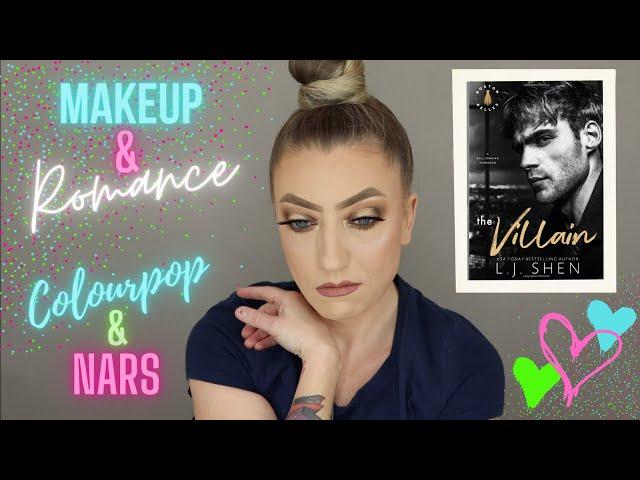 THE VILLAIN BY L.J SHEN | MAKEUP AND ROMANCE | COLOURPOP BOUDOIR NOIR | NARS #romancebooktuber