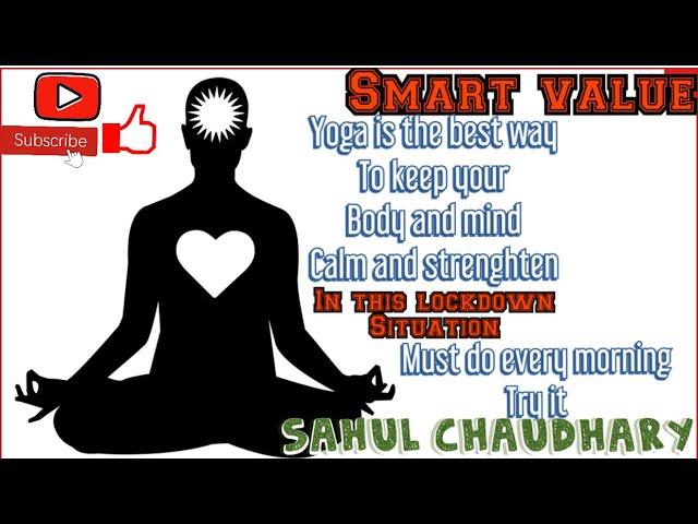 Smart value “yoga is best medicine” sahul chaudhary