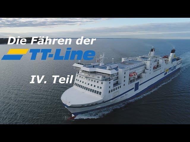 The Ferries of TT-Line (Part IV)