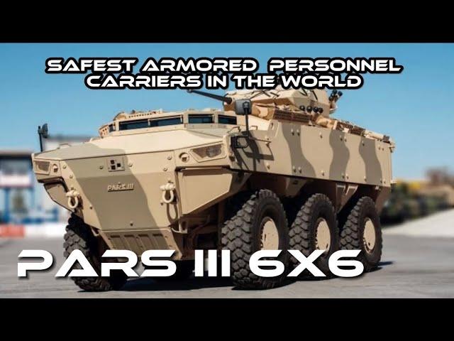 Safest Armored Personnel Carriers in the World - Introducing the PARS III from Turkey!