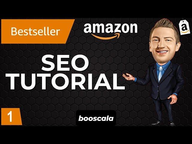 Amazon SEO Optimierung 2020 Deutsch: Amazon Listing Optimieren Und Mehr Verkaufen - Tutorial [1/13]