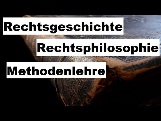 Wie wichtig sind Rechtsgeschichte,  Methodenlehre und andere Grundlagenfächer für das Examen?