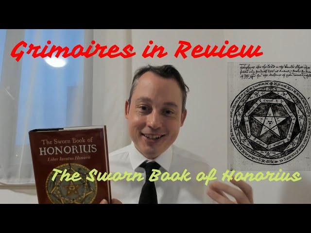 The Sworn Book of Honorius (Grimoires in Review)