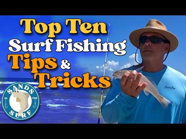 Top 10 Surf Fishing Tips & Tricks