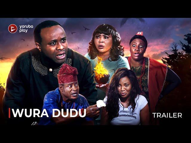 WURA DUDU-Official 2024 Movie Trailer PREMIERING  TODAY THUR  SEPT 19TH