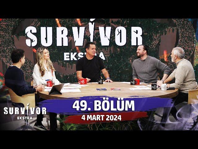 Survivor Ekstra 49. Bölüm | 4 Mart 2024 @SurvivorEkstra