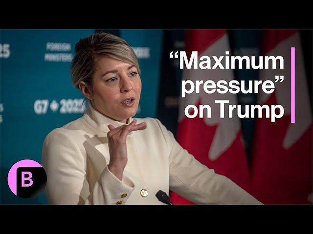 Tariffs: Canada to Apply 'Maximum' Pressure on Trump, Seeks Closer Europe Ties