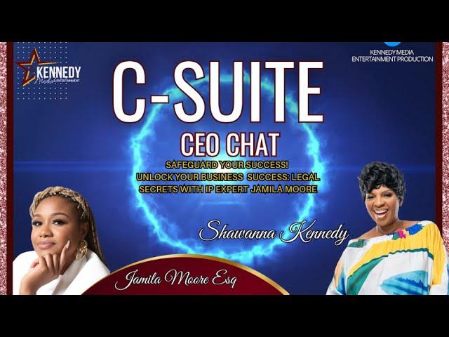 C-Suite CEO Chat S3 Ep: Leadership, Law & Entrepreneurship w/ Jamila Moore, Esq. ️