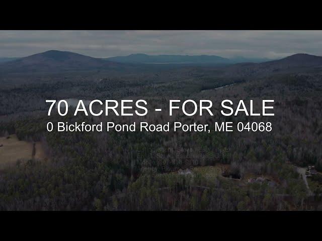 0 Bickford Pond Road Porter | Maine - For Sale