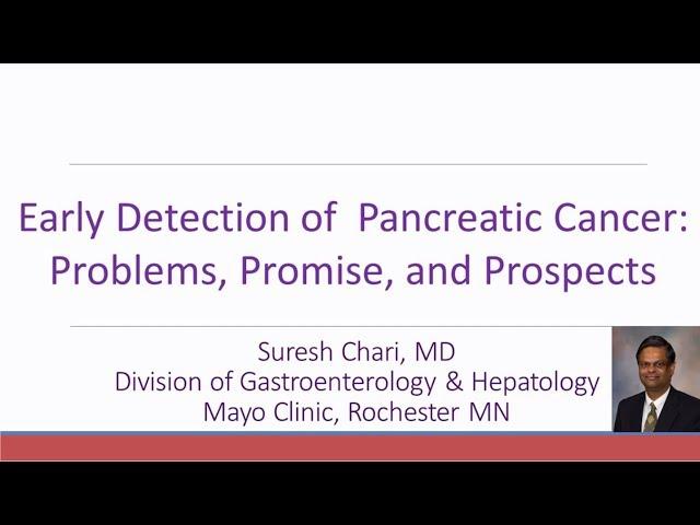 Early Detection of Pancreatic Cancer | Pancreatic Cancer Action Network