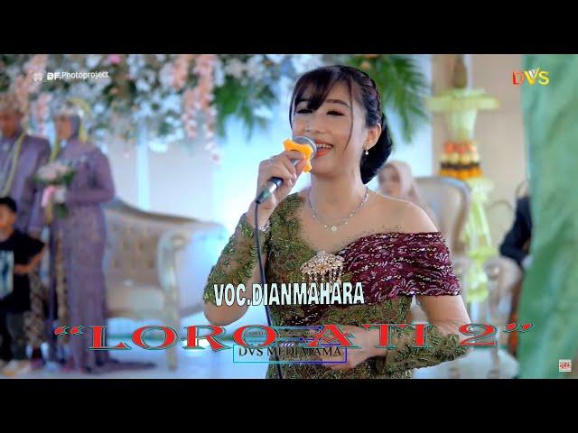 LANGGAM LORO ATI 2 | VOC.DIANMAHARA  JIWANGGA MUSIC  BROILER AUDIO  DVS MEDIATAMA