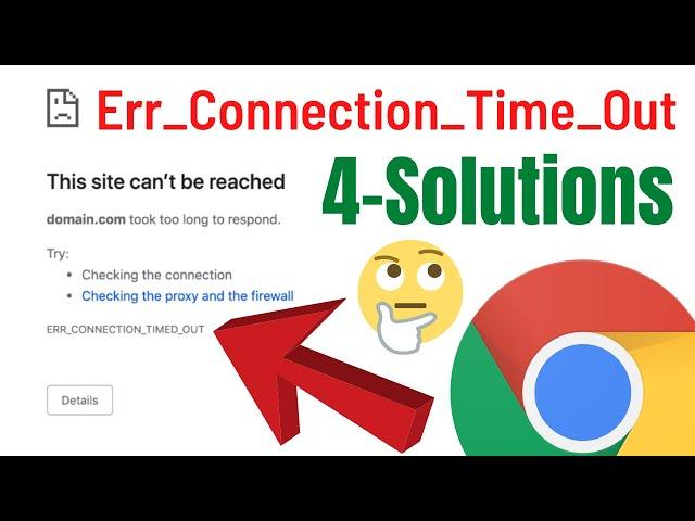 How To Fix Err_Connection_Timed_Out Error On Google Chrome | Fix "This Site Can't Be Reached Problem