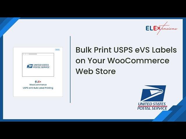 Bulk Print WooCommerce USPS eVS Shipping Labels