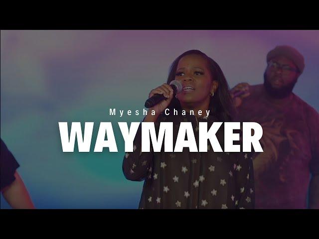 Waymaker Cover | Myesha Chaney