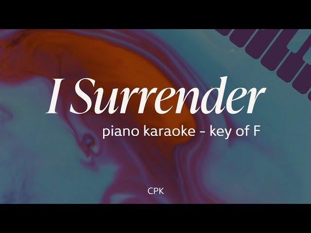 I Surrender - Hillsong Worship | Piano Karaoke [Key of F]