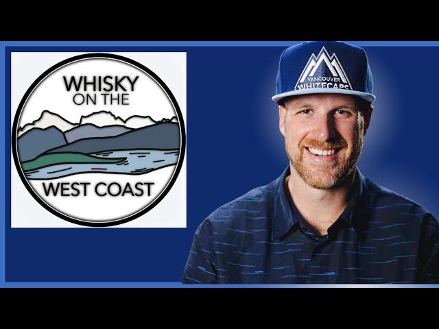 Whisky on the West Coast
