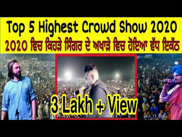 Top 5 Highest Crowd Show 2020 | Babbu maan | sidhu moose wala | Karan aujla