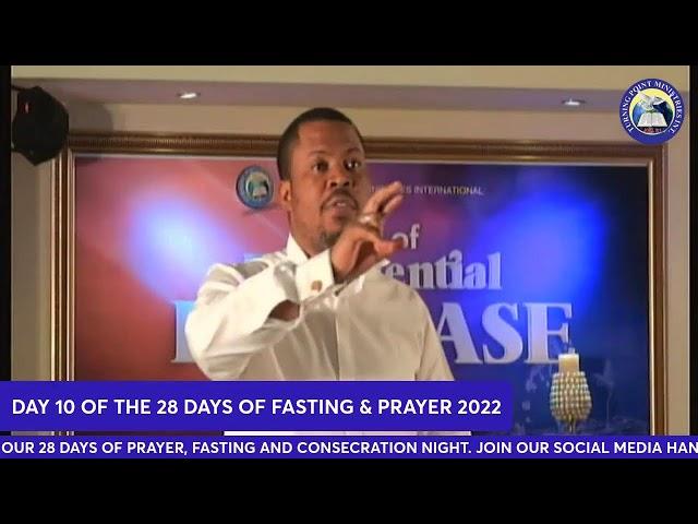 DAY 10 OF 28 DAYS OF FASTINN AND PRAYER 2022.