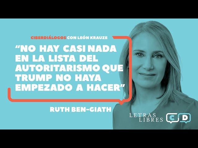 Ruth Ben-Ghiat: "No hay casi nada en la lista del autoritarismo que Trump no haya empezado a hacer”