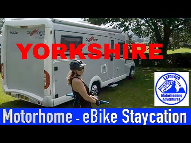 Motorhome Adventure Staycation with our eBikes | Yorkshire