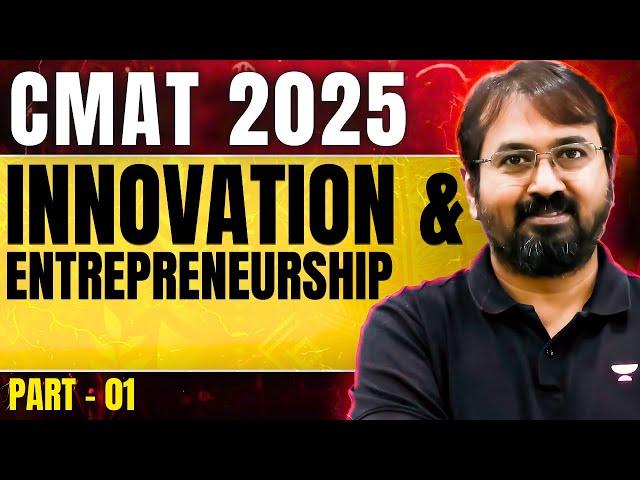 Ace The CMAT: Innovation & Entrepreneurship - Part 01 || CMAT 2025