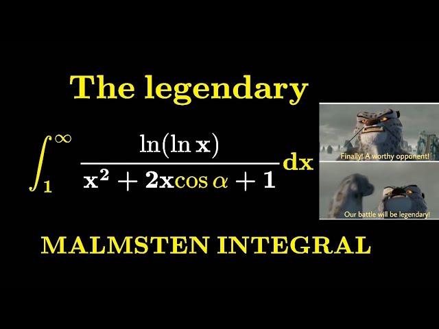 The INCREDIBLE Malmsten integral