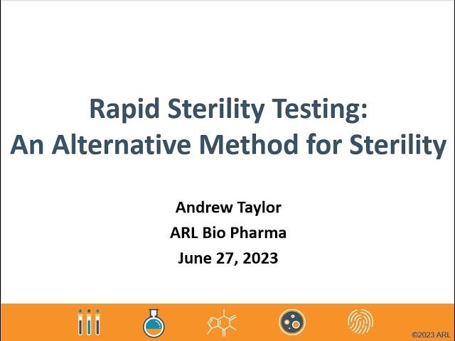 Rapid Sterility Testing: An Alternative Microbiological Method