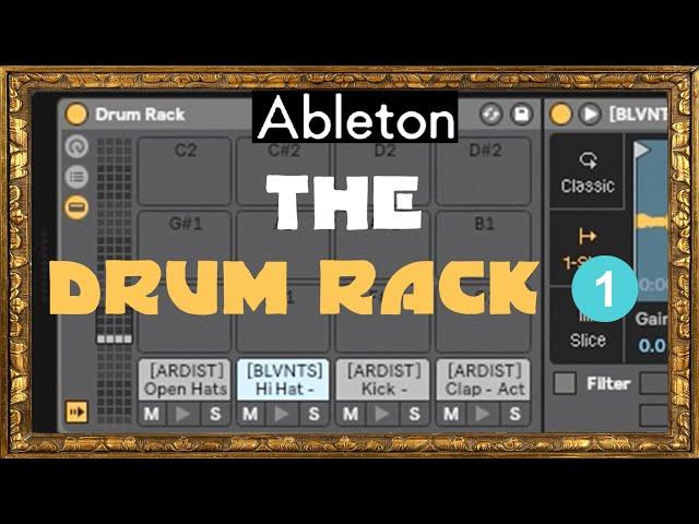 TUTO ABLETON [4] The Drum Rack (1)