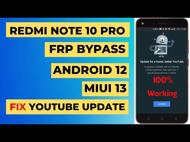 Redmi Note 10 Pro FRP Bypass | Gmail Account Remove MIUI13 | Android12 | Fix YouTube Update