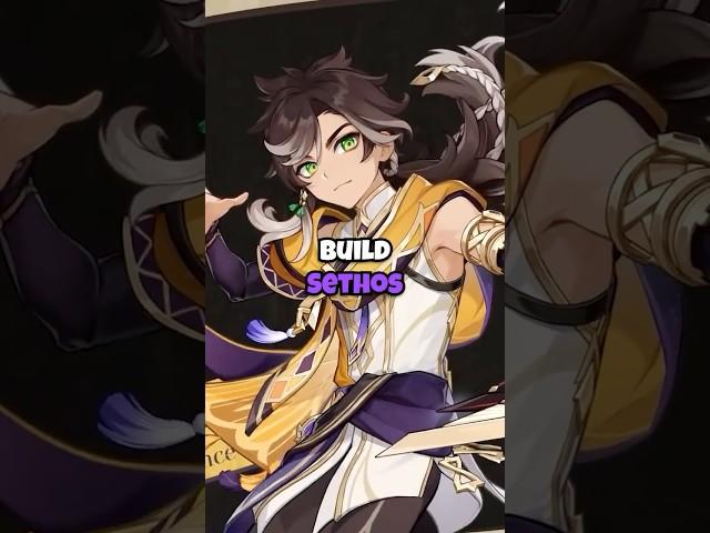 How to Build Sethos | v4.7 Genshin Impact
