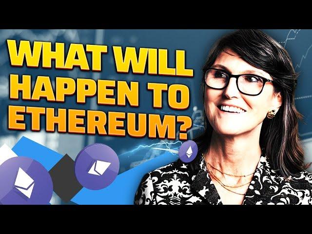 Cathie Wood - Ethereum Mistakes I Made !!!