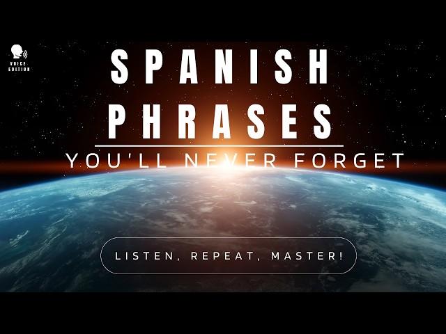 Timeless Spanish Phrases You’ll Use Forever — Listen, Repeat, and Speak Fluently!