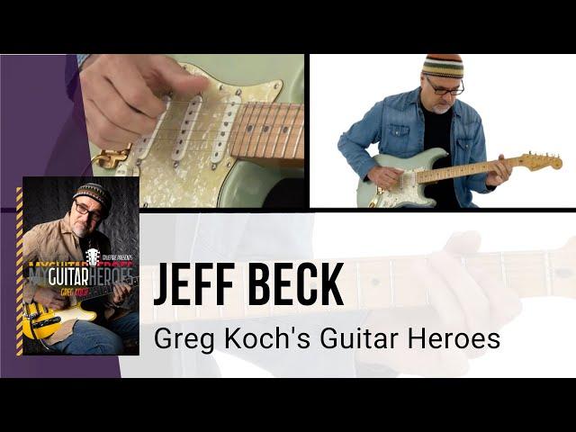  Jeff Beck Guitar Lesson - Greg Koch's Guitar Heroes - TrueFire