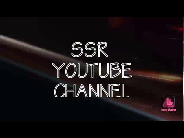 #OUR SSR YOUTUBE CHANNEL #INTRODUCTION