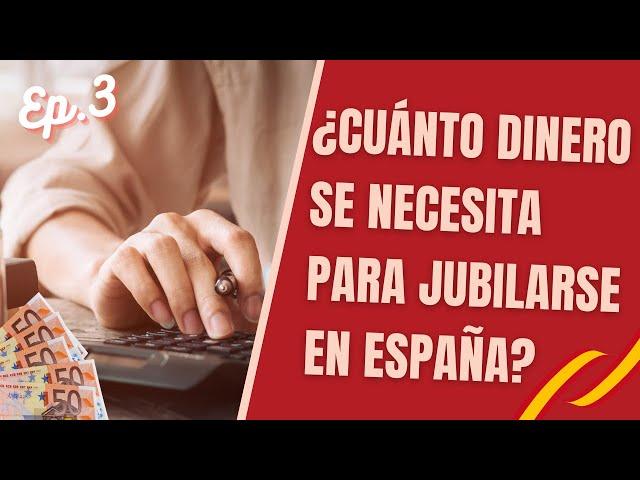  ¿Cuánto dinero necesitas para vivir jubilado en España? 3/3